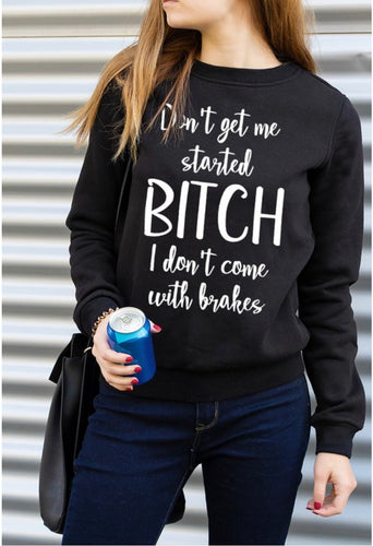 All Gas No Brakes -Sweatshirt
